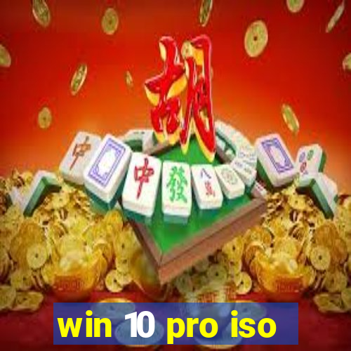 win 10 pro iso